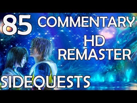 Final Fantasy X HD Remaster - 100% Commentary Walkthrough - Part 85 - Omega Ruins