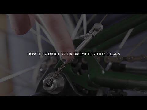 How To Adjust Your Brompton Hub Gears