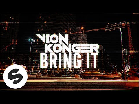 Vion Konger - Bring It (Official Music Video)