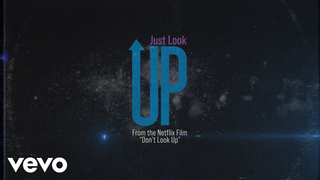 Just Look Up Lyrics - Ariana Grande & Kid Cudi