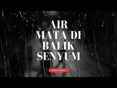 Air Mata di Balik Senyum - Lirik Lagu Galau Bikin Nangis