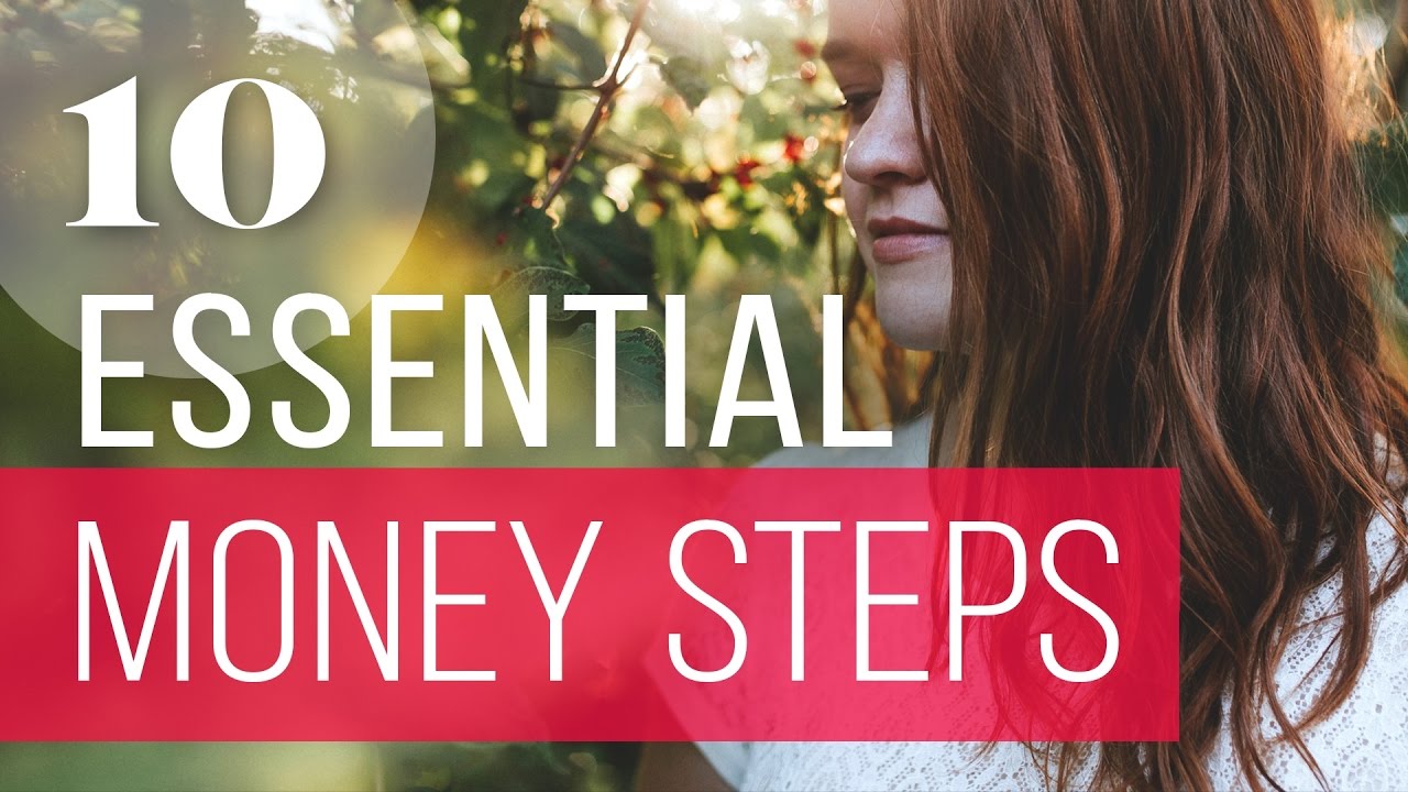10 Money Steps To Take Before 30 | The Financial Diet