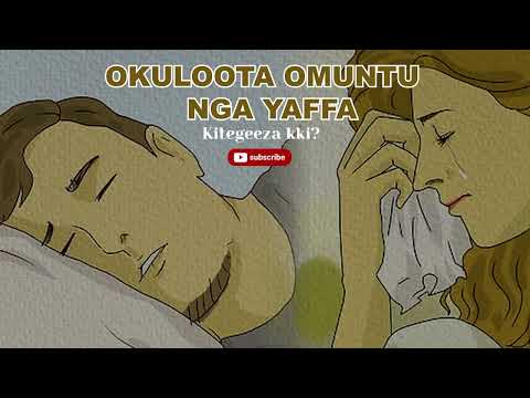 okuloota Omuntu nga Yaffa (Dreaming about the dead) ,Kitegeeza kki?