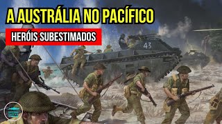 Salvando a Nova Guiné e o Pacífico Sul - A História da Austrália na Guerra do Pacífico (1941-1945)