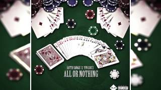 Lotto Savage - All Or Nothing (Feat. YFN Lucci)