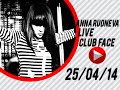 Аня Руднева & Youngs концерт в клубе FACE 25/04/14 