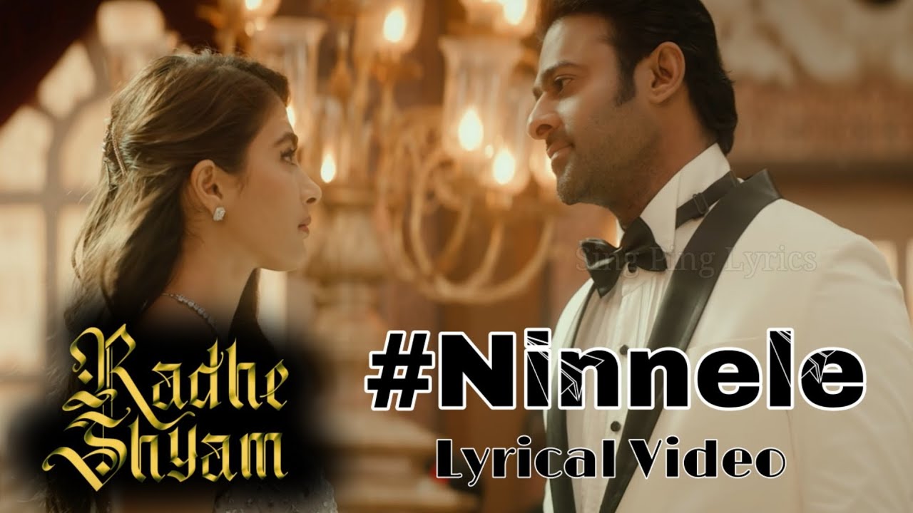 Ninnele Song Telugu Lyrics – Radhe Shyam Telugu Movie – Prabhas
