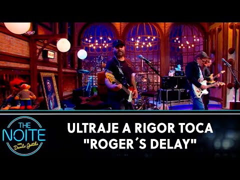 Ultraje a Rigor toca "Roger´s Delay" | The Noite (25/03/22)