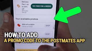 How To Add a Promo Code to the Postmates App: Quick Guide!