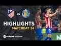 Highlights Atletico Madrid vs Getafe CF (4-3)