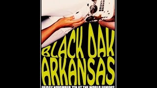 Black Oak Arkansas - When Electricity Came to Arkansas - Live at the Whisky a go go