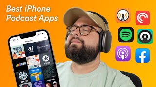 Best (and Worst) Podcast Apps for iPhone