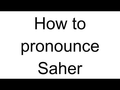 How to Pronounce Saher (Arabic)