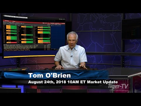 August 24th 10AM ET Market Update with Tom O'Brien on TFNN