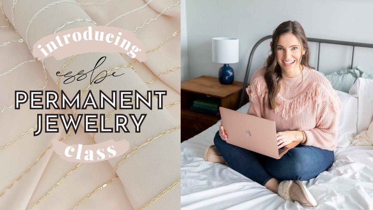 Introducing the Essbe Permanent Jewelry Class | Start a Permanent Jewelry Business | Sarah Brithinee