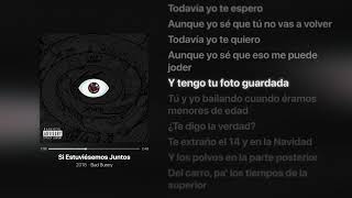 Si Estuviésemos Juntos ‐ Bad Bunny - Lyrics - X100PRE