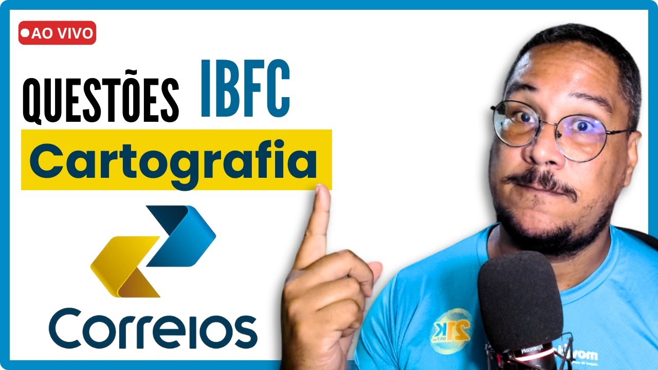 🚚 CORREIOS -  QUESTÕES CARTOGRAFIA   🚨 BANCA IBFC 🚨 CONHECIMENTOS GERAIS PARA OS CORREIOS 2024