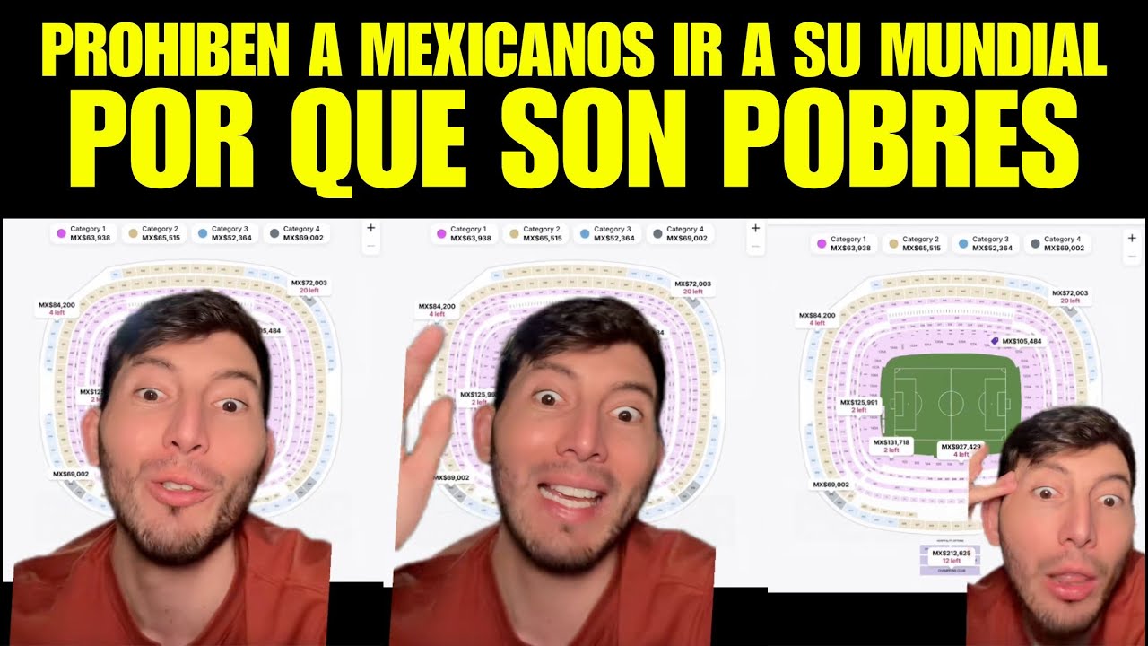 PROHIBEN a MEXICANOS IR a SU MUNDIAL por que SON POBRES