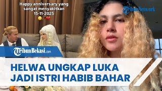 CURHAT Helwa Bachmid Ungkap Luka Jadi Istri Habib Bahar bin Smith: Tak Bermaksud Menjelek-jelekan
