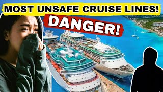 The MOST DANGEROUS U.S. Cruise Lines 2025