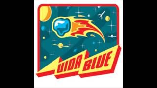 Vida Blue - Electra Glide