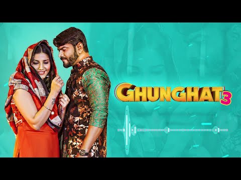 SAPNA CHOUDHARY - GHUNGHAT 3 - VISHVAJIT CHOUDHARY - AUDIO SONG - HARYANVI SONG 2021