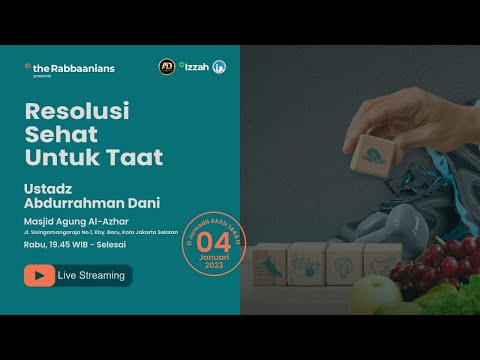 Kajian Rabu Malam: Resolusi Sehat Untuk Taat | Ustadz Abdurrahman Dani