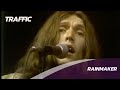 Traffic - Rainmaker LIVE 1972 - The Santa Monica Civic Auditorium