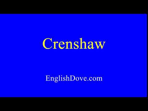 How to pronounce Crenshaw in American English.