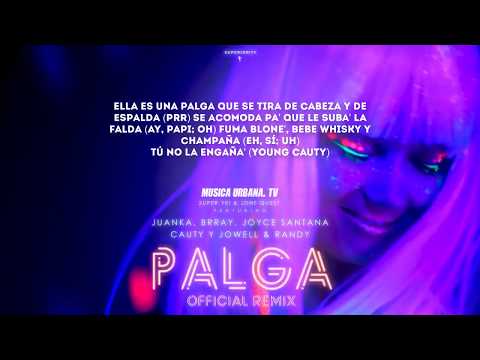 Palga Remix (LETRA) - Juanka Ft. Brray, Cauty, Joyce Santana, Jowell & Randy | ETERNITY