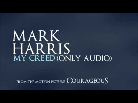 My Creed (Only Audio) - Mark Harris