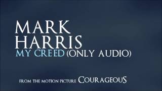 My Creed (Only Audio) - Mark Harris