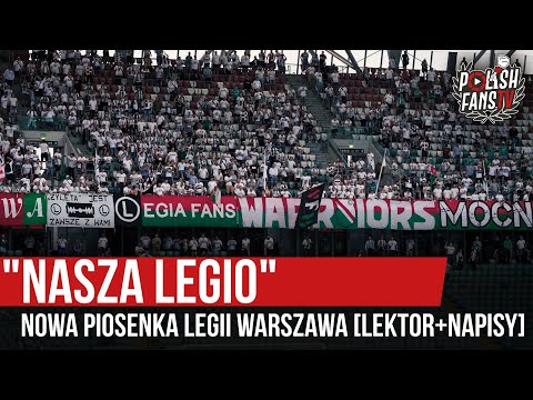 "NASZA LEGIO" - nowa piosenka Legii Warszawa [LEKTOR+NAPISY] (21.06.2020 r.)