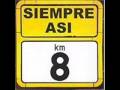 Siempre Asi KM 8 - Que suerte