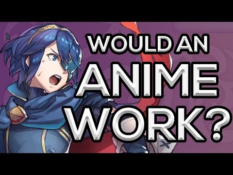 The Perilous Path of a Fire Emblem Anime