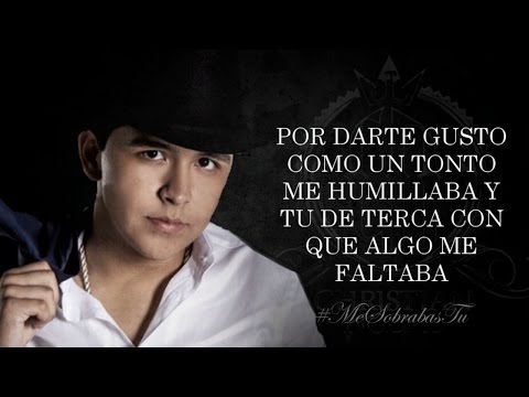 (LETRA) ¨ME SOBRABAS TÚ¨ - Christian Nodal (Versión Acústica)