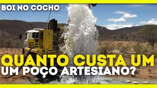 QUANDO CUSTA CAVAR UM POÇO ARTESIANO