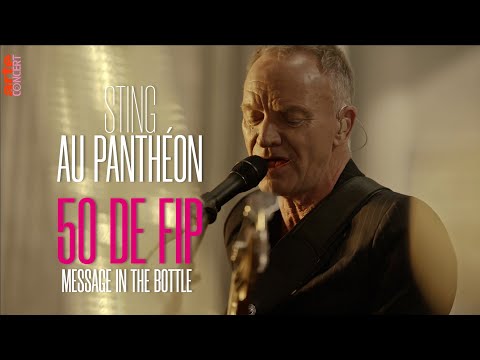 Sting au Panthéon "Message In A Bottle" (live 50 ans)