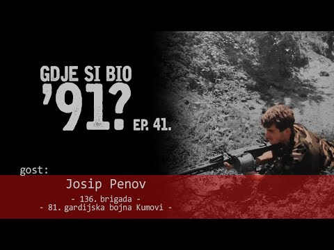 GDJE SI BIO '91? - Josip Penov - KUMOVI #41
