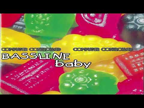 Bassline Baby - Computer Controlled | Full Mix
