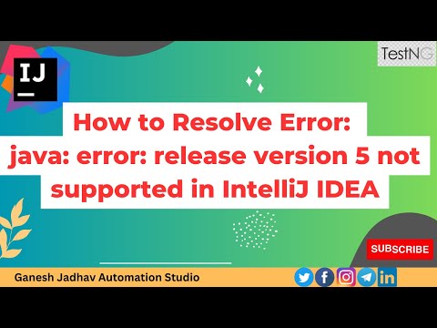 Errorjava Error Release Version 5 Not Supported