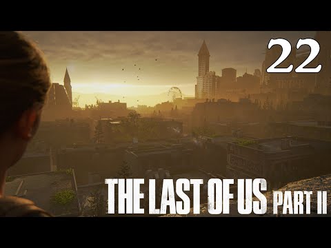 The Last of Us Part II - 100% Walkthrough: Part 22 - Hostile Territory (No Commentary)