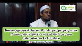 Download lagu AMALAN AGAR BERKAH RIZKI DAN MELIMPAH PANJANG UMUR.. HABIB ALWI AL HABSYI mp3