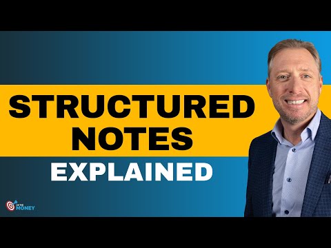 What are Structured Notes and How do they Work ? | On The Money