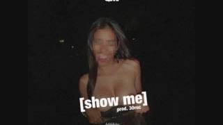 Quentin Miller-Show Me [Prod  by 30roc]