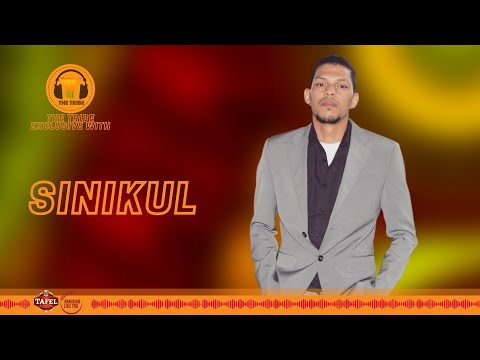 The Tribe Exclusive with Sinikul