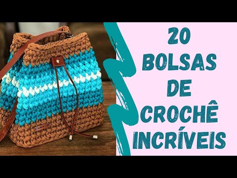 20 Bolsas de Crochê Incríveis