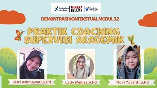 DEMONTRASI KONTEKSTUAL MODUL 2.3 COACHING SUPERVISI AKADEMIK