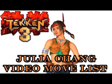 Tekken 3 - Julia Chang Move List