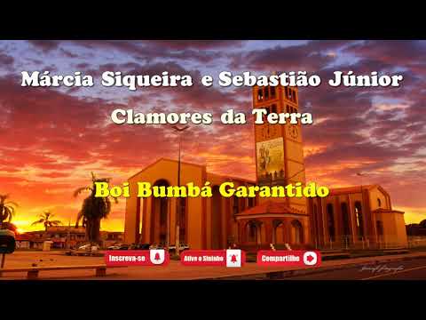Clamores da Terra - Boi Bumbá Garantido - Toada com Letra